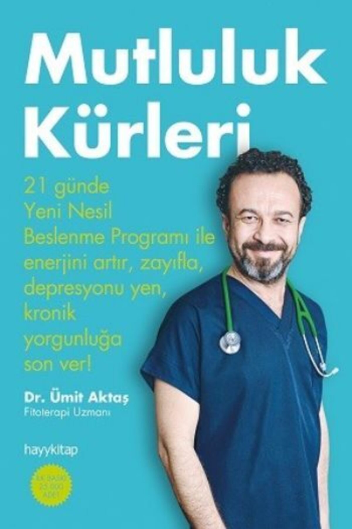 hayykitap Mutluluk Kürleri / Ümit Aktaş / / 9786059841658