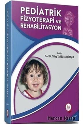 Pediatrik Fizyoterapi Rehabilitasyon 9786059160353