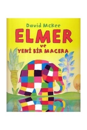 Elmer Ve Yeni Bir Macera / - David Mckee MİKA-2000126
