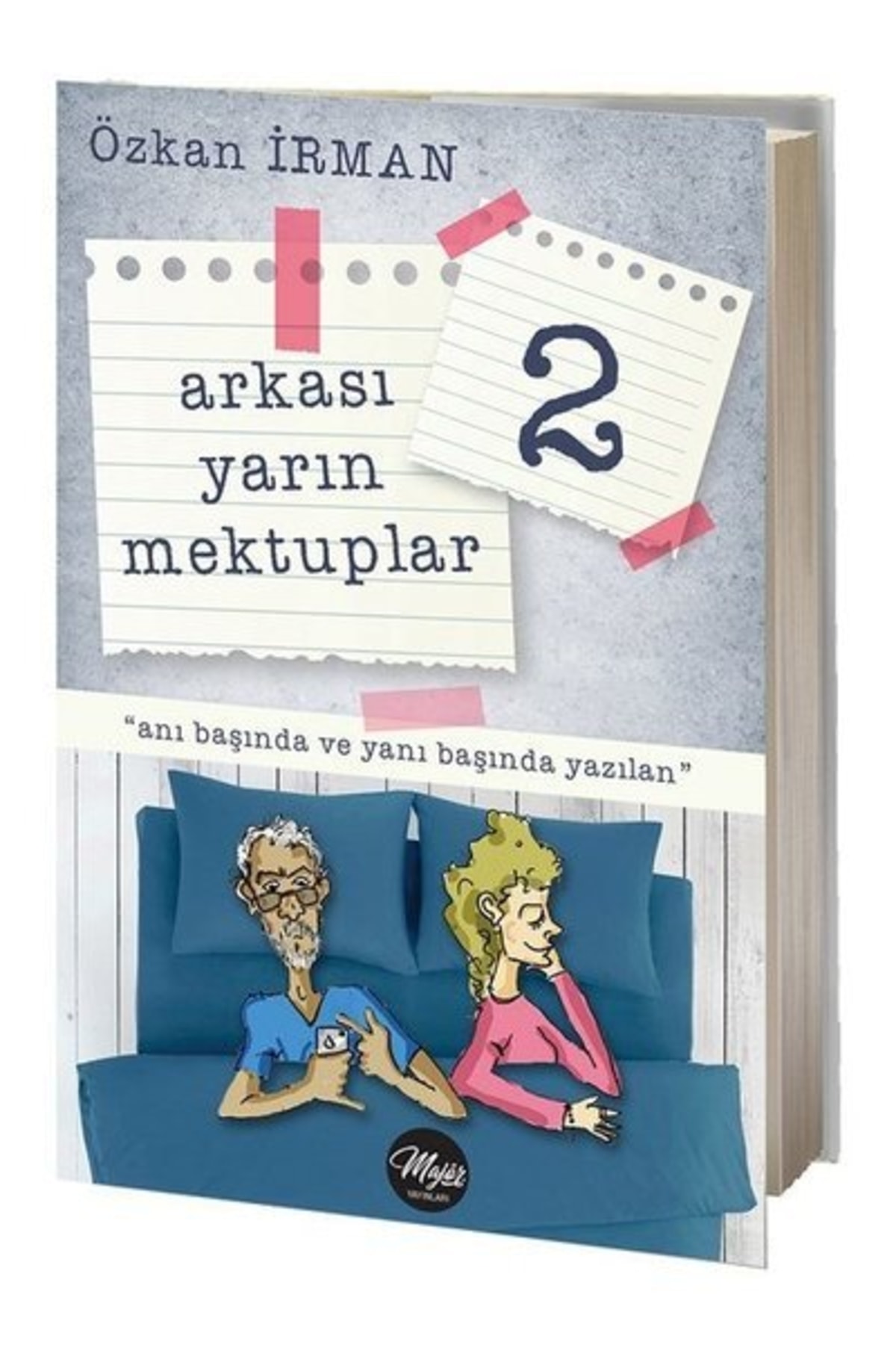 Arkası Yarın Mektuplar - 2 / Özkan Irman