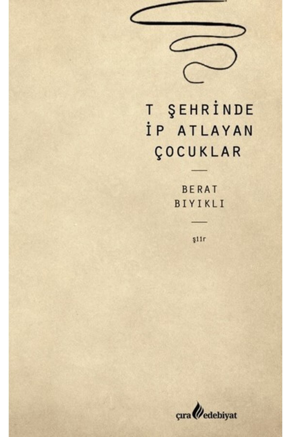 T Şehrinde Ip Atlayan Çocuklar Berat Bıyıklı