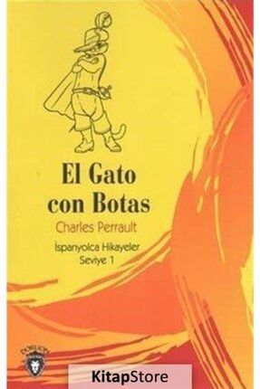 El Gato Con Botas / Ispanyolca Hikayeler Seviye 1 468378