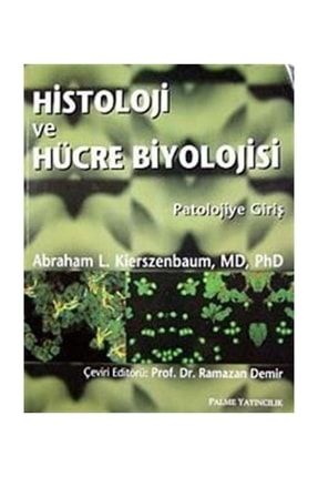 Histoloji Ve Hücre Biyolojisi 9799944341027