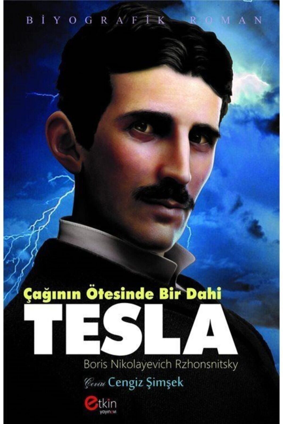 Etkin Yayınevi Çağının Ötesinde Bir Dahi - Tesla - Boris Nikolayeviç Grakov 427591