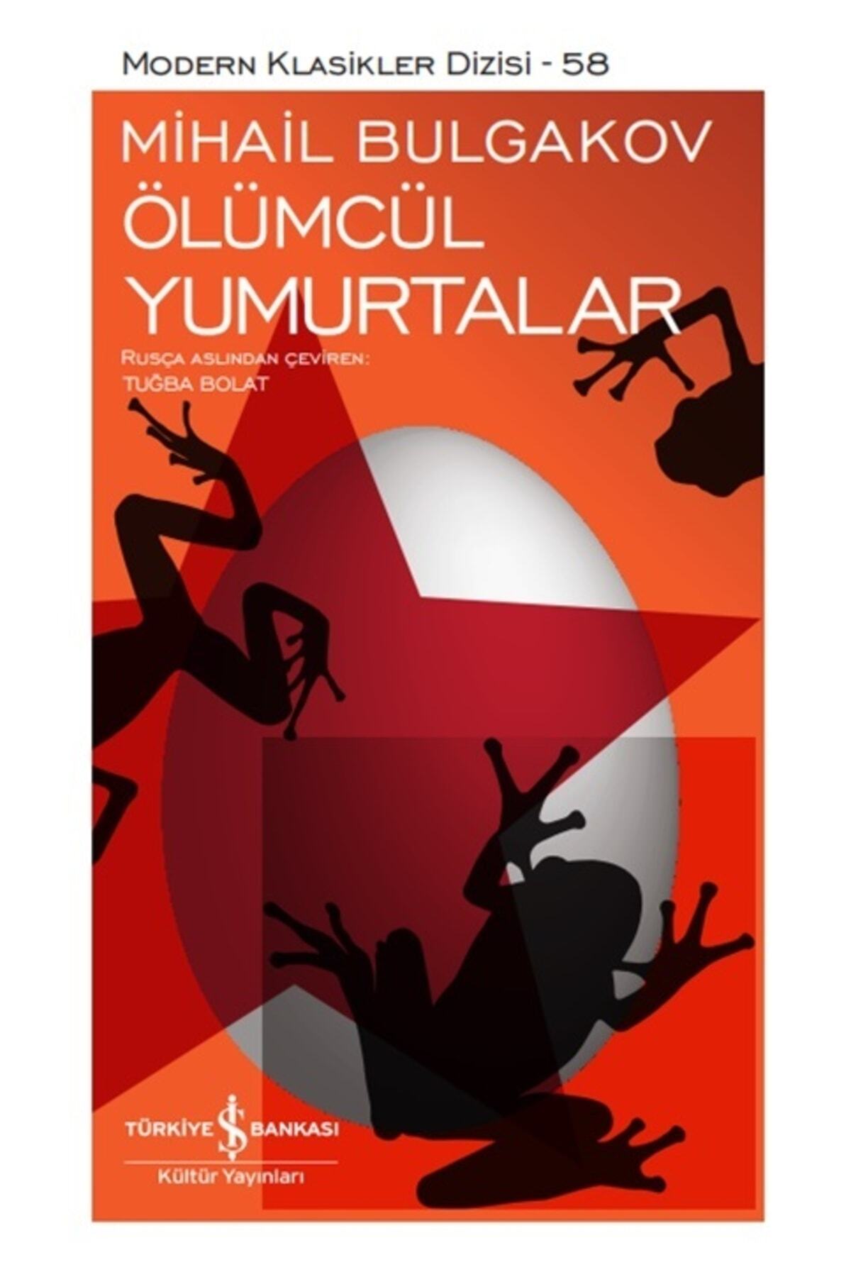 Ölümcül Yumurtalar (ciltli) Mihail Bulgakov