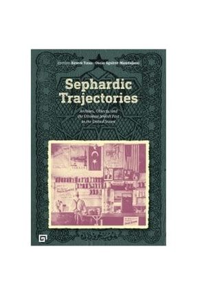 Sephardic Trajectories - Kerem Tınaz 9786057685360 TYC00186214997