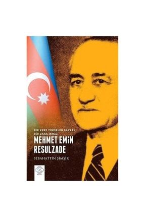 Mehmet Emin Resulzade- Sebahattin Şimşir 517098