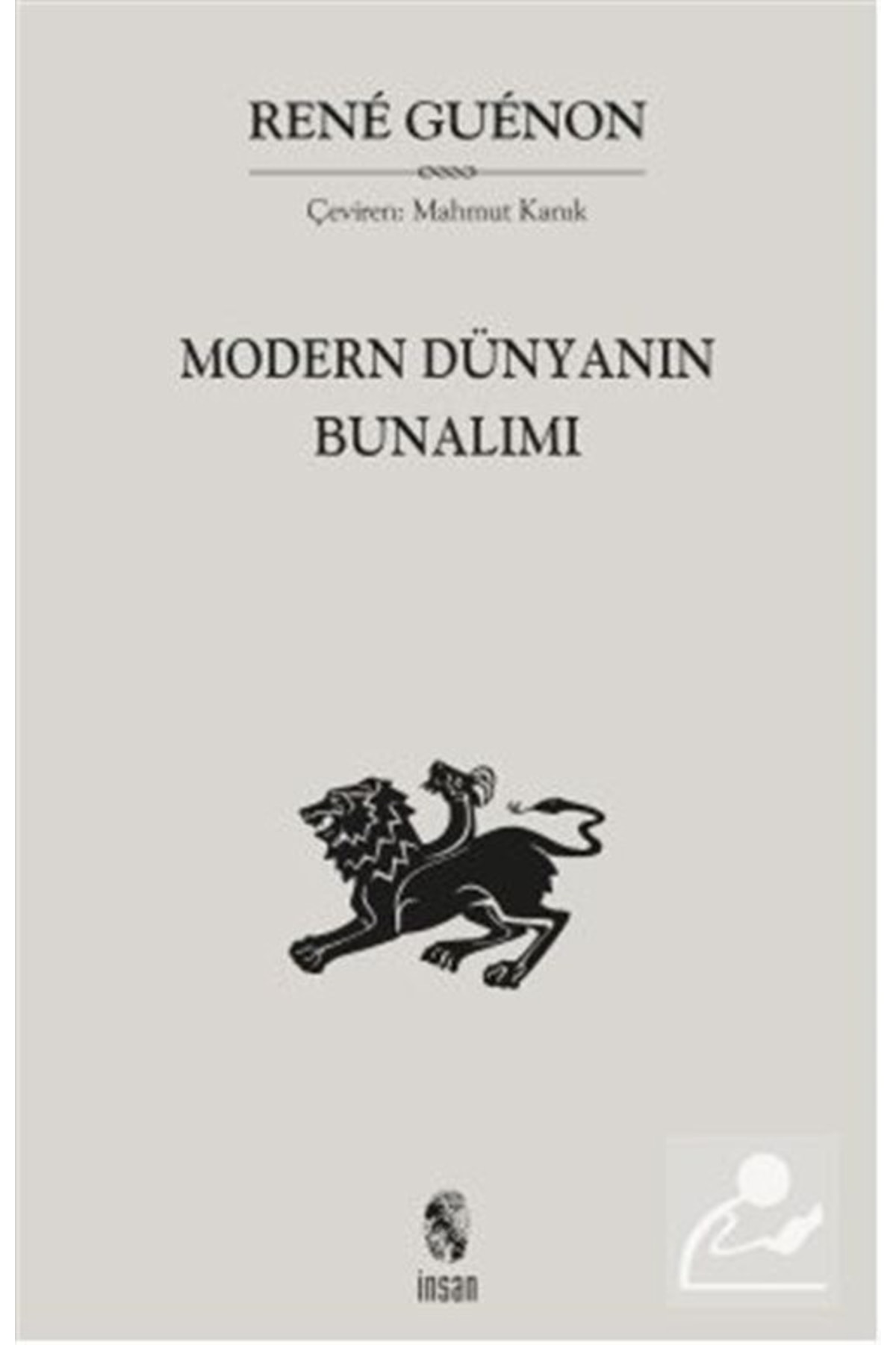 İnsan Yayınları Modern Dünyanın Bunalımı