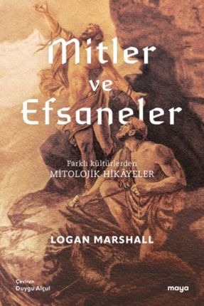 Mitler Ve Efsaneler-mitolojik Hikayeler 456765
