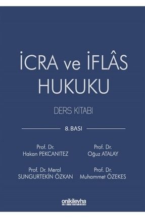 Icra Ve Iflas Hukuku Ders Kitabı - Hakan Pekcanıtez 9786257528146