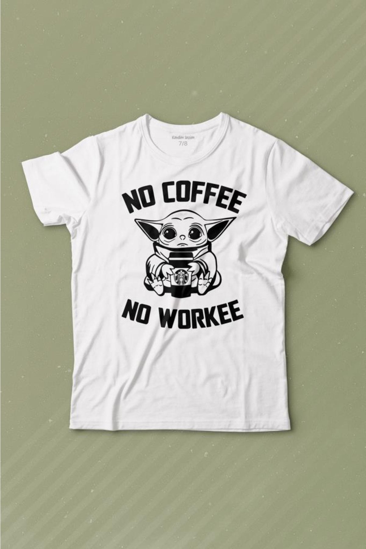 No coffee best sale no workee yoda