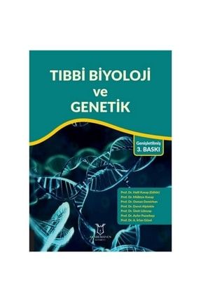 Tıbbi Biyoloji ve Genetik - Halil Kasap 356569