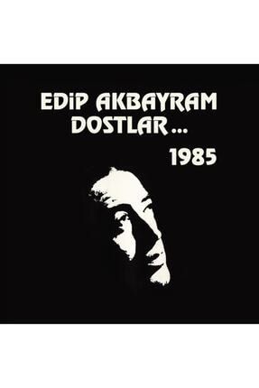 Plak Edip Akbayram ve Dostlar 1985 PLAK412