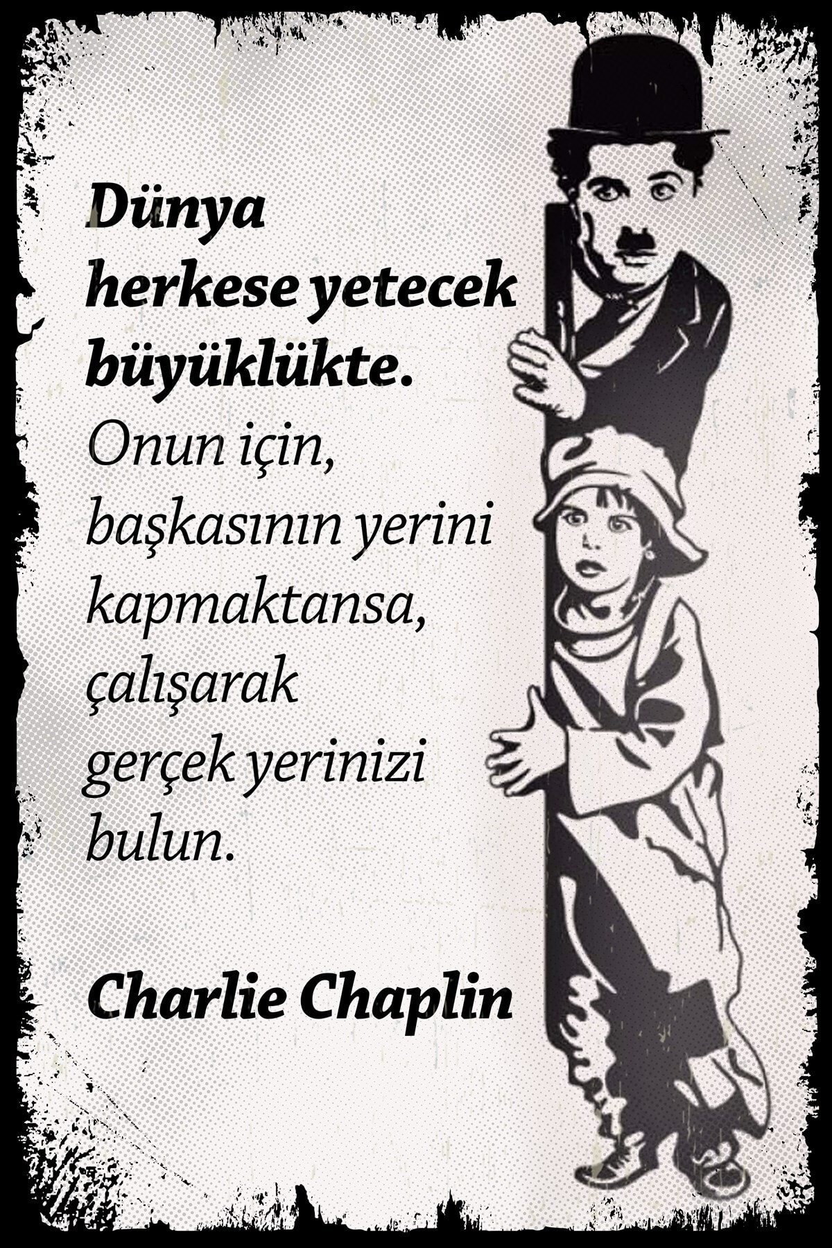 The World is Enough Charlie Chaplin