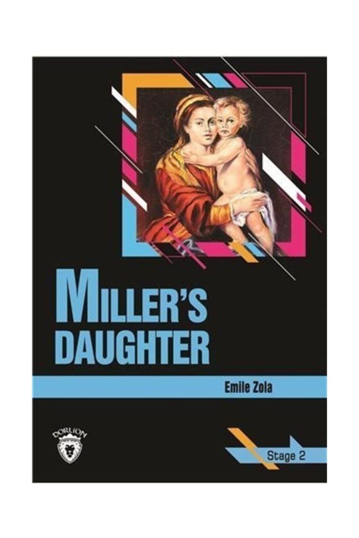Dorlion Yayınları Miller's Daughter / Stage 2 (ingilizce Hikaye)