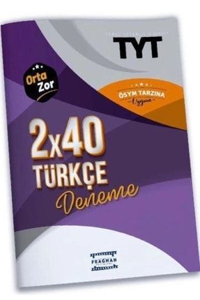 Tyt 2x40 ÖSYM Tadında Yeni Nesil Türkçe Deneme Orta Zor 9786257853811