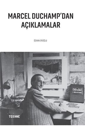 Marcel Duchamp'dan Açıklamalar - Özkan Eroğlu 9786052158340
