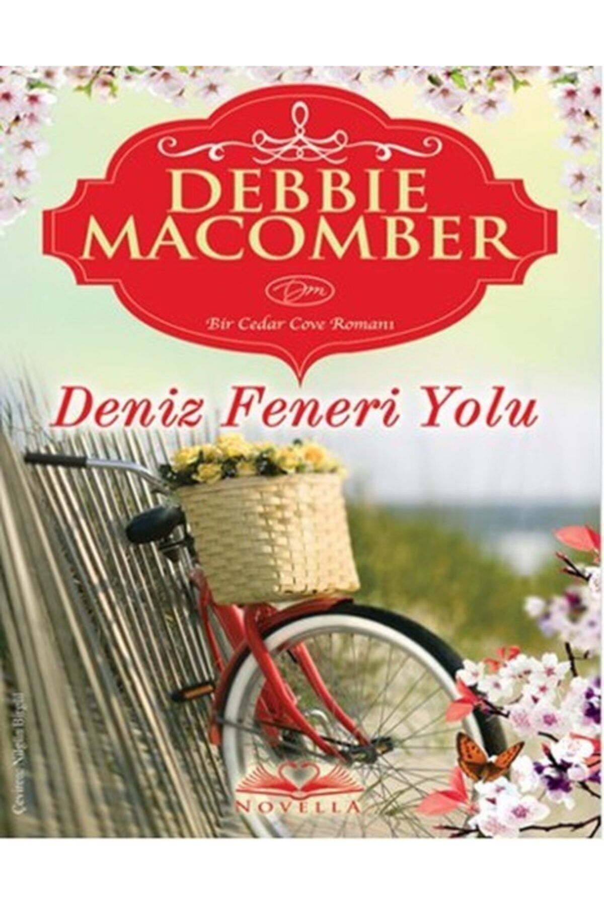 Deniz Feneri Yolu - Debbıe Macomber