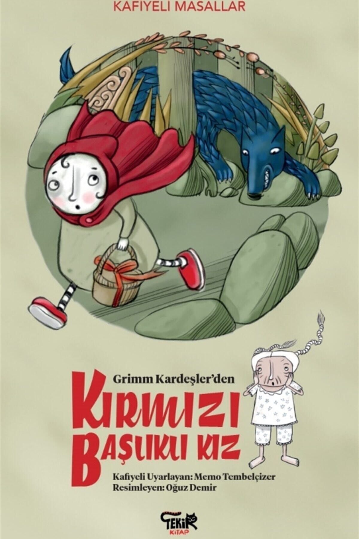 kirmizi baslikli kiz kafiyeli masallar