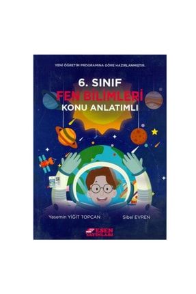 Esen 6. Sınıf Fen Bilimleri Konu Anlatımlı U226915