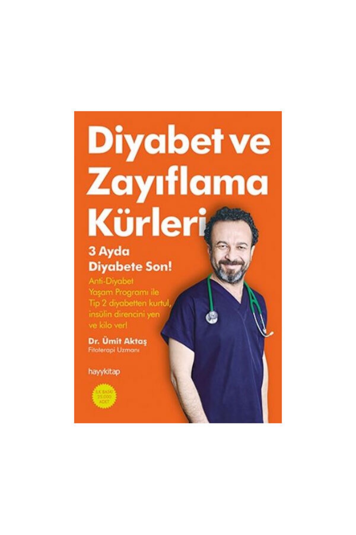 hayykitap Diyabet Ve Zayıflama Kürleri Ümit Aktaş Hayy Kitap