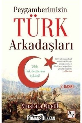 Peygamberimizin Türk Arkadaşları- Mustafa Öncül 488276