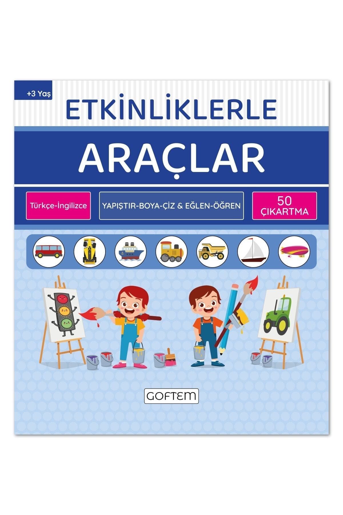 Etkinliklerle Araçlar - Türkçe Ingilizce - 50 Çıkartma - 24 Sayfa Eğitici Aktivite Kitabı