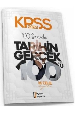 Isem 2022 Kpss 100 Soruda Tarihin Gerçek 100ü Deneme - Mehmet Celal Özyıldız 9786052866573