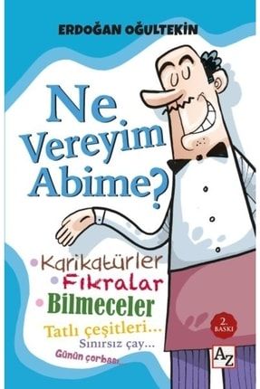 Ne Vereyim Abime? - Erdoğan Oğultekin 382133