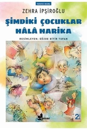 Şimdiki Çocuklar Hala Harika -Zehra Ipşiroğlu 496041