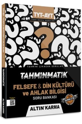 Altın Karma Tahminmatik Tyt - Ayt Felsefe & Din Kültürü Ve Ahlak Bilgisi Soru Bankası 9786257376037