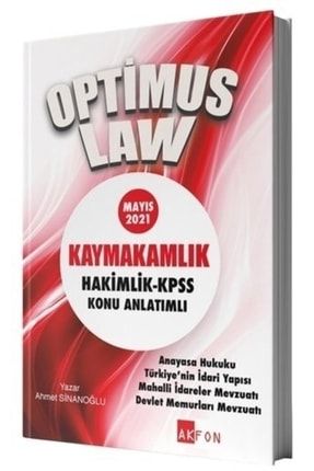 2021 Kaymakamlık Hakimlik Kpss Optimus Law Konu Anlatımı - Ahmet Sinanoğlu 9786257125512