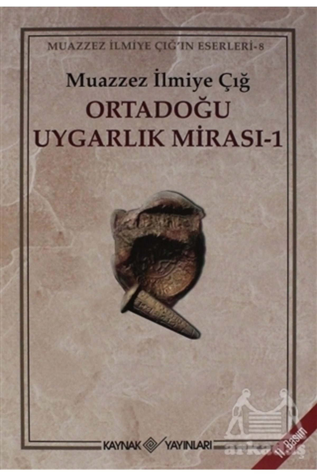 Kaynak Yayınları Ortadoğu Uygarlık Mirası 1