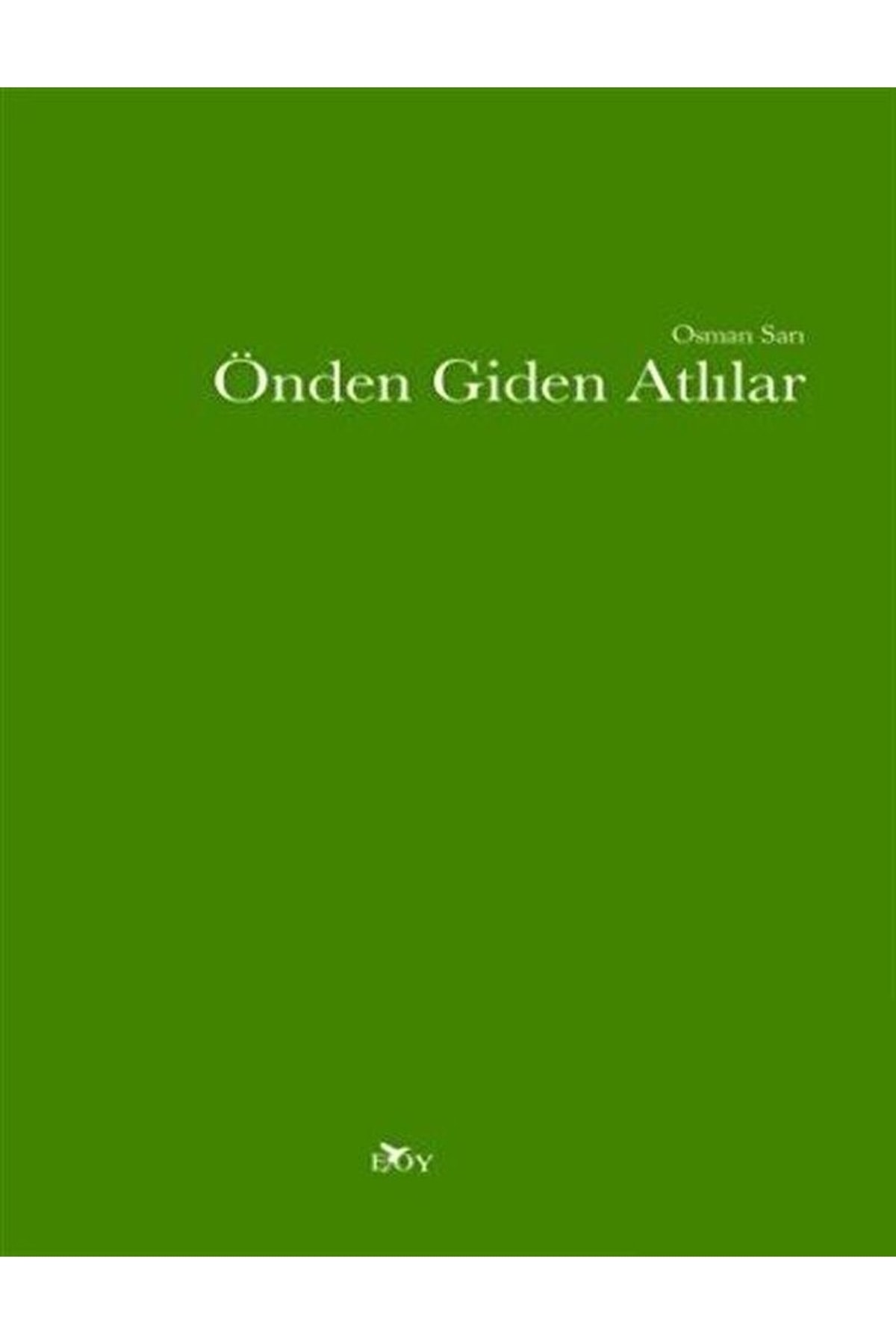 Önden Giden Atlılar / Osman Sarı / / 9786059819190