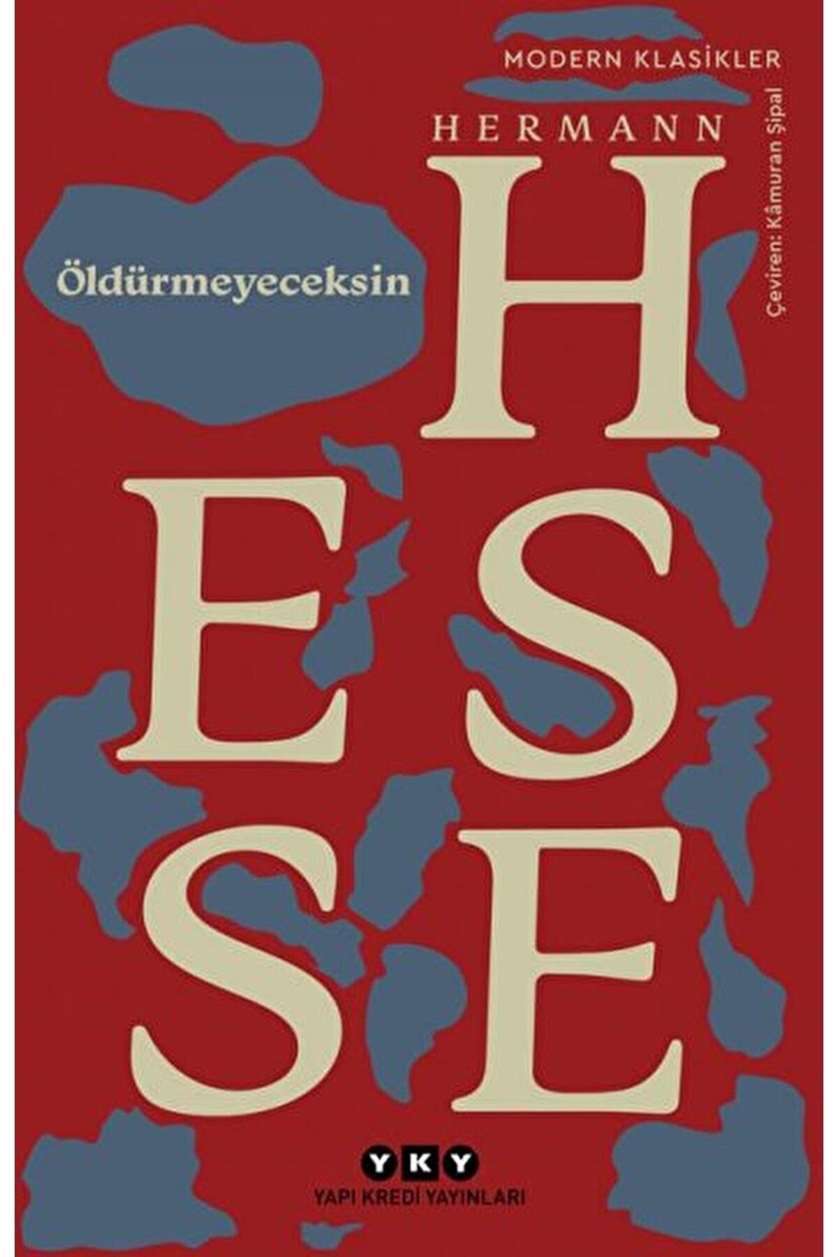 Yapı Kredi Yayınları Öldürmeyeceksin / Hermann Hesse / / 9789750821479