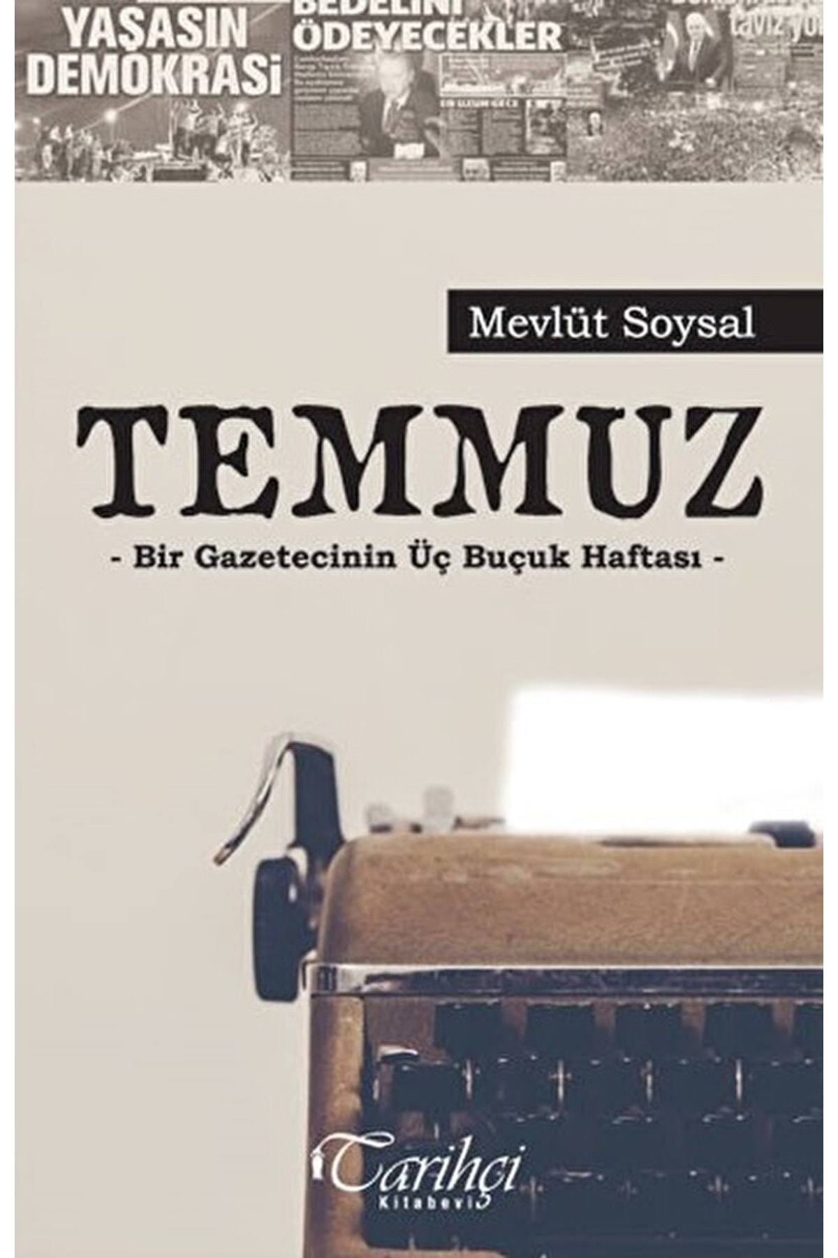 Temmuz / Mevlüt Soysal / / 9789752466111
