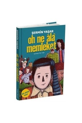 Oh Ne Ala Memleket-şermin Yaşar 9786050974676DS