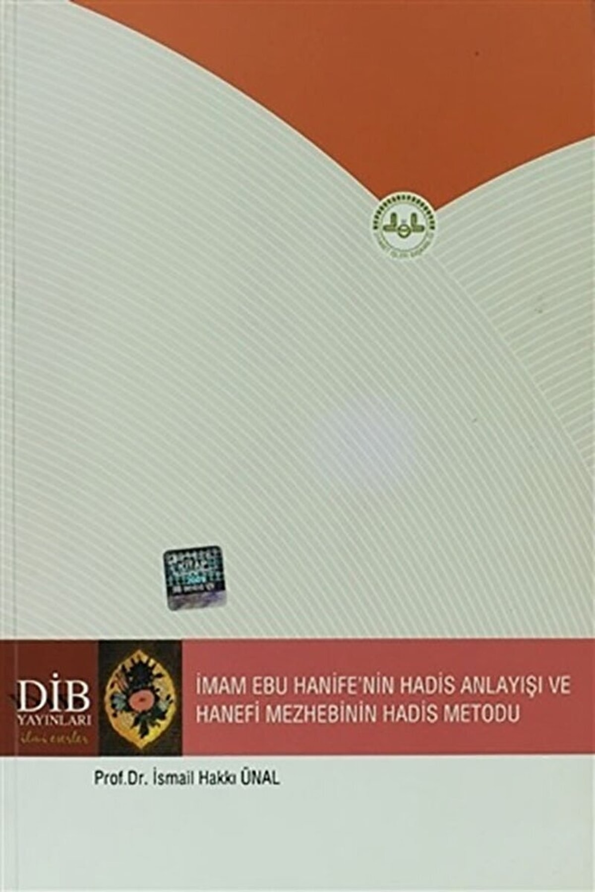 İşleri Başkanlığı Imam Ebu Hanife'nin Hadis