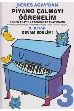 Denes Agay'dan Piyano Çalmayı Öğrenelim 3. Kitap Devam Edelim! 88129