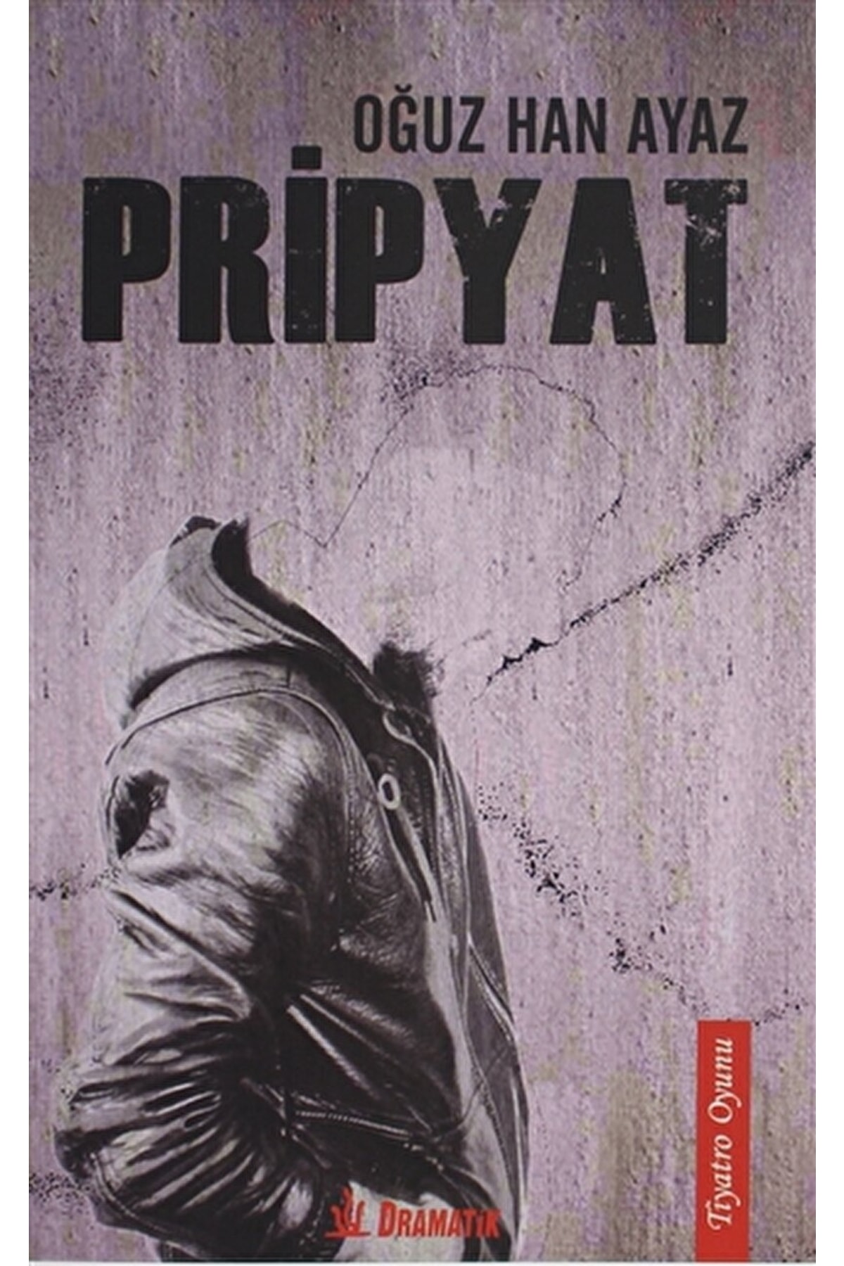 Pripyat / Oğuz Han Ayaz / / 9786056967863