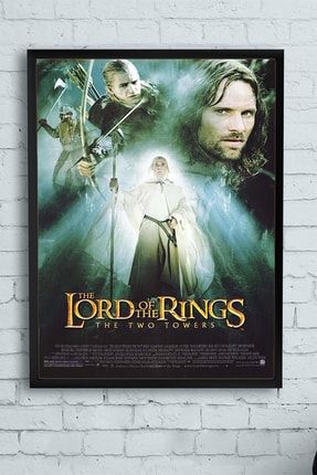 The Lord Of The Rings: The Two Towers - Yüzüklerin Efendisi: Iki Kule Film Afişi Çerçeveli Tablo 2 PSTRMNYC11881