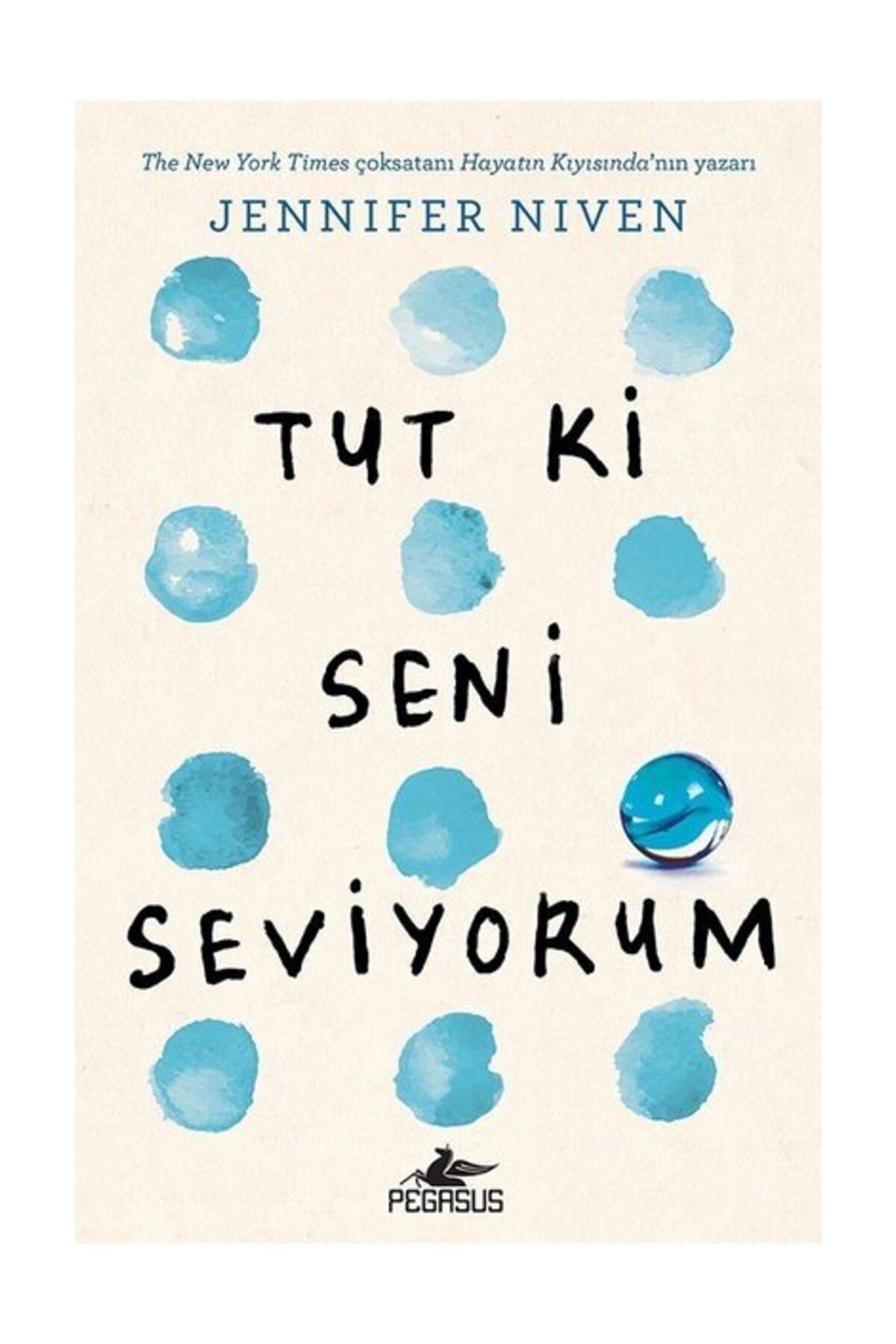 pegasus yayinlari tut ki seni seviyorum ciltli jennifer niven fiyati yorumlari trendyol