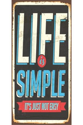 Life Is Simple Its Just Not Easy (10 Cm X 20 Cm) Mini Retro Ahşap Poster 323685052
