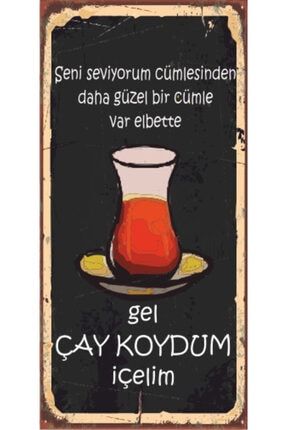 Gel Çay Koydum Içelim (10 Cm X 20 Cm) Mini Retro Ahşap Poster 417000406