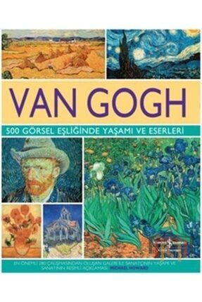 500 Görsel Eşliğinde Yaşamı Ve Eserleri - Van Gogh HKİTAP-9786053609490
