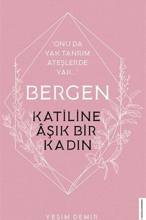 Bergen -katiline Aşık Bir Kadın Yeşim Demir 9786254410017 2-9786254410017