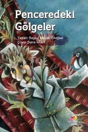 Penceredeki Gölgeler - Seyed Mehdi Shojaei 9786057934741 2-9786057934741