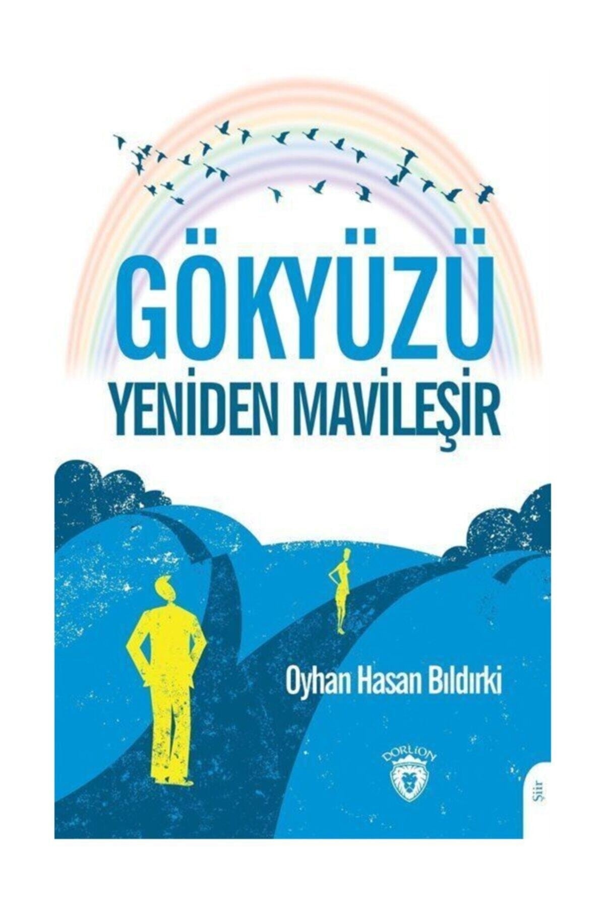 Gökyüzü Yeniden Mavileşir