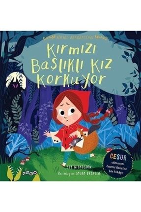 Kırmızı Başlıklı Kız Korkuyor 9786052302682