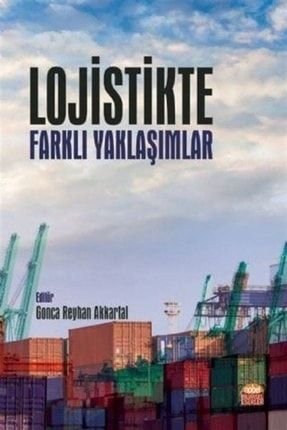 Lojistikte Farklı Yaklaşımlar NBL-9786257296816